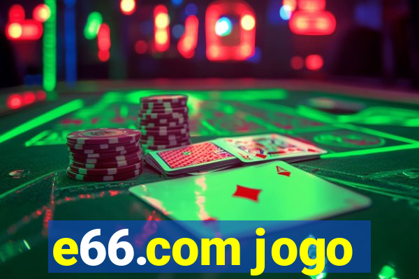 e66.com jogo